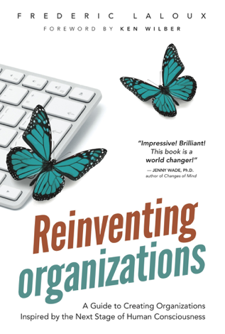 Libro Reinventing Organizations - Frederic Laloux
