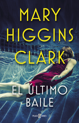 Libro El último baile - Mary Higgins Clark