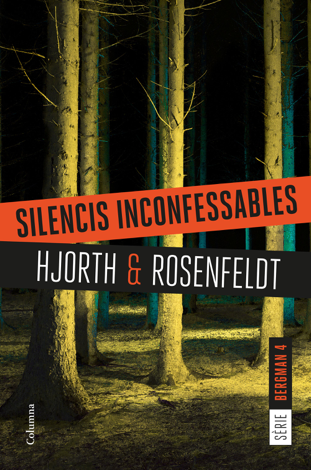 Libro Silencis inconfessables - Michael Hjorth & Hans Rosenfeldt