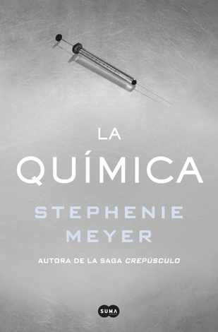 Libro La química - Stephenie Meyer