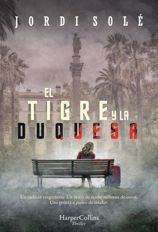Libro El tigre y la duquesa - Jordi Solé
