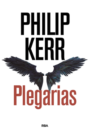 Libro Plegarias - Philip Kerr