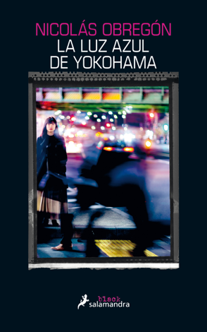 Libro La luz azul de Yokohama - Nicolás Obregón