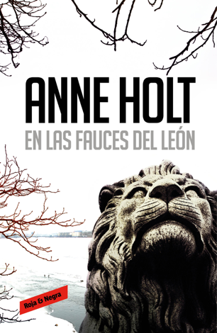 Libro En las fauces del león (Hanne Wilhelmsen 4) - Anne Holt & Berit Reiss-Andersen