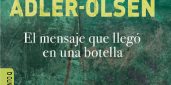 Libro El mensaje que llegó en una botella - Jussi Adler-Olsen