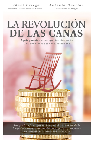 Libro La revolución de las canas - Iñaki Ortega Cachón & Antonio Huertas Mejías