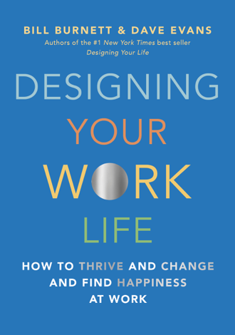 Libro Designing Your Work Life - Bill Burnett & Dave Evans