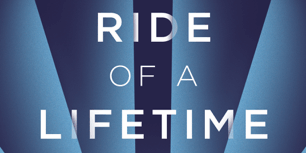 Libro The Ride of a Lifetime - Robert Iger