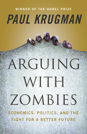 Libro Arguing with Zombies: Economics