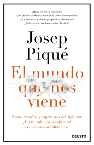 Libro El mundo que nos viene - Josep Piqué