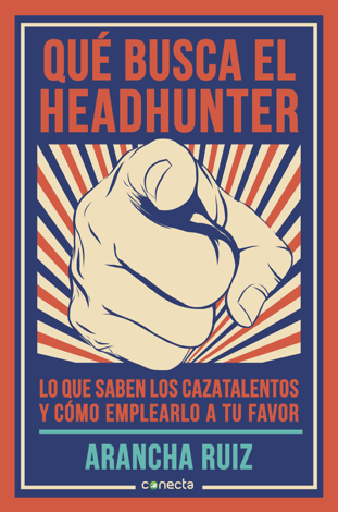 Libro Qué busca el headhunter - Arancha Ruiz