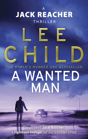 Libro A Wanted Man – Lee Child