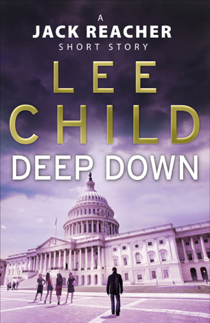 Libro Deep Down (A Jack Reacher short story) – Lee Child